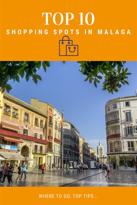 Top 10 Malaga Shopping Spots .